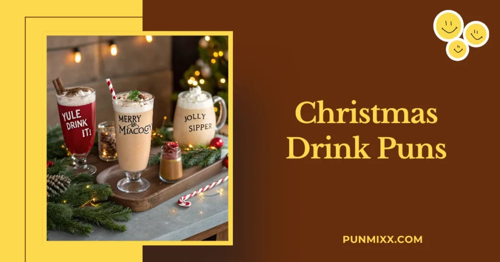 Christmas Drink Puns