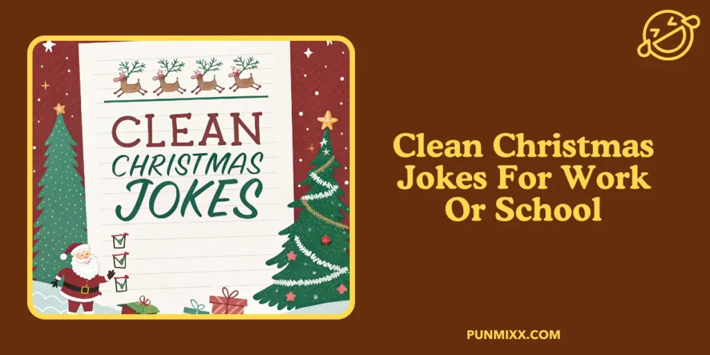 Clean Christmas Jokes For Work Or School