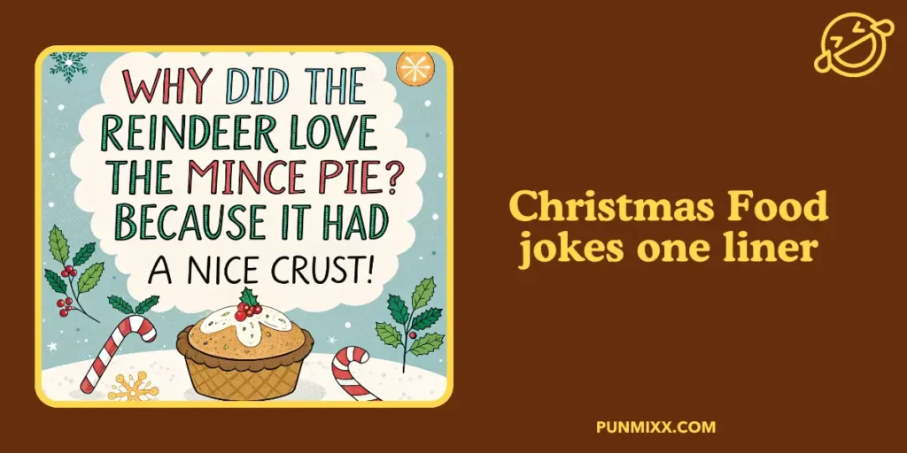 Christmas Food jokes one liner