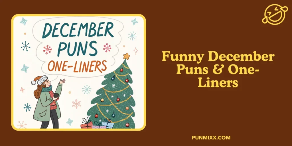 Funny December Puns & One-Liners