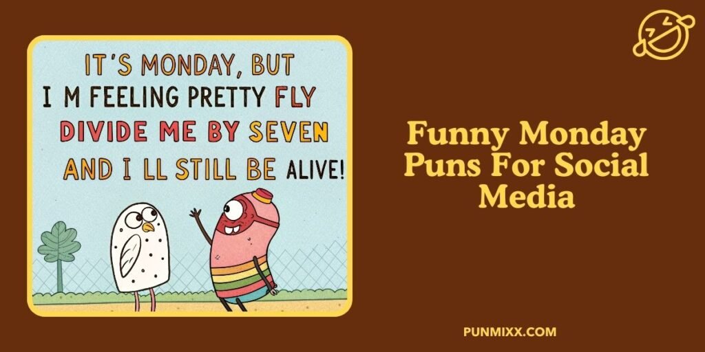 Funny Monday Puns For Social Media