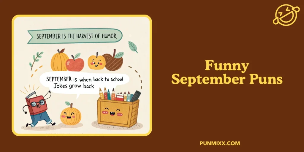 Funny September Puns
