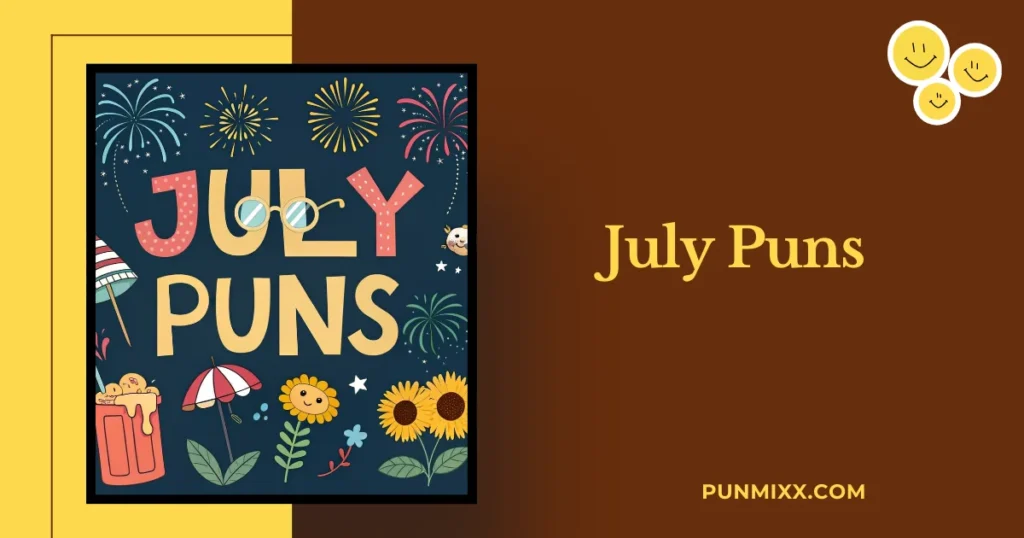 July Puns