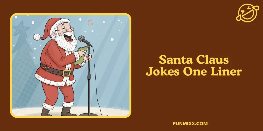 Santa Claus Jokes One Liner