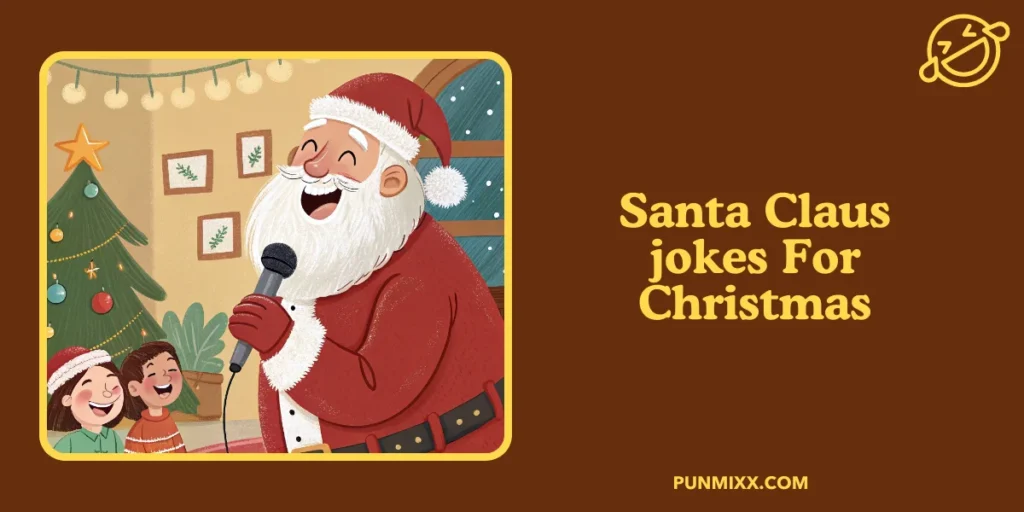 Santa Claus jokes For Christmas
