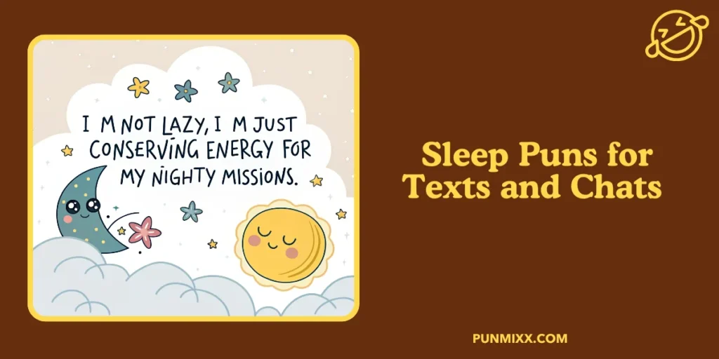 Sleep Puns for Texts and Chats 