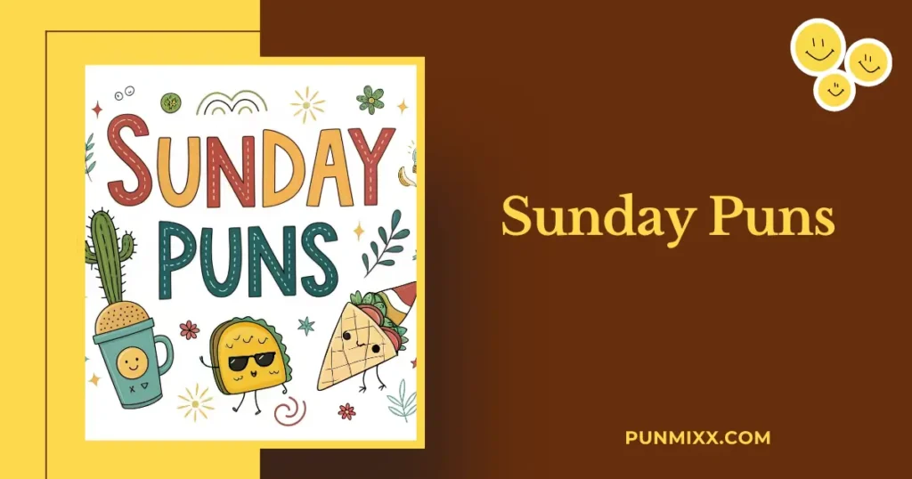 Sunday Puns