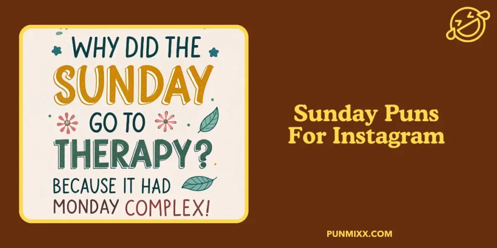 Sunday Puns For Instagram