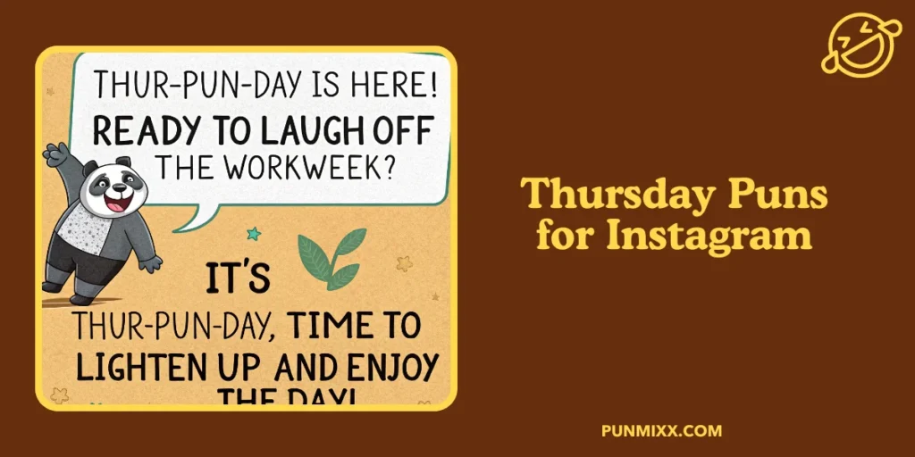 Thursday Puns for Instagram