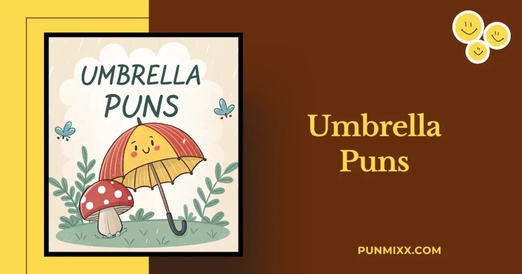 Umbrella Puns
