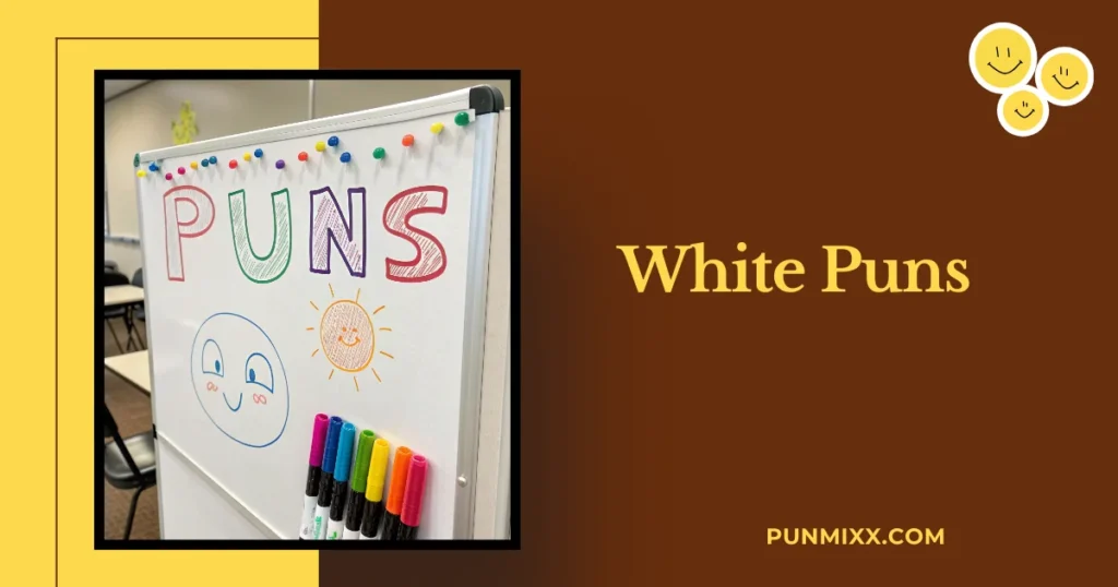 White Puns