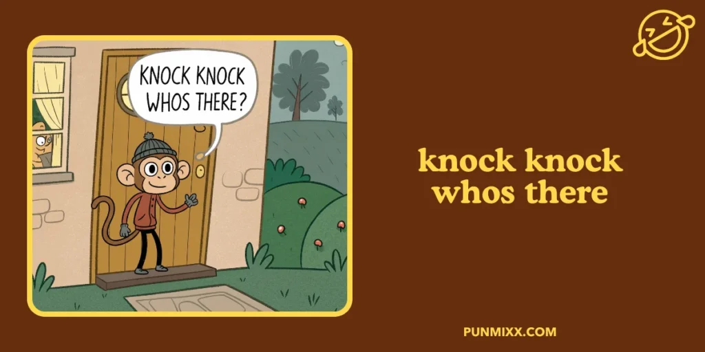 knock knock whos there