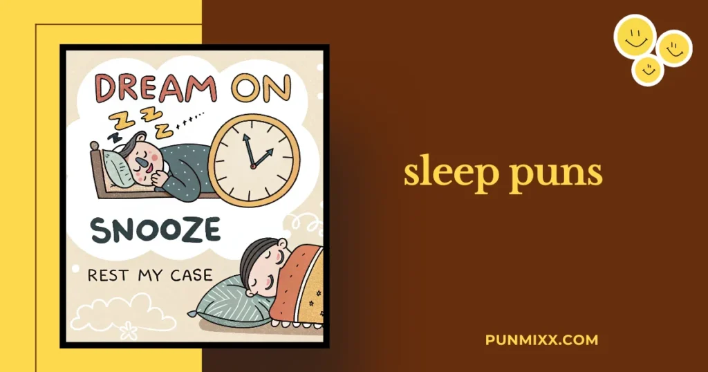 sleep puns