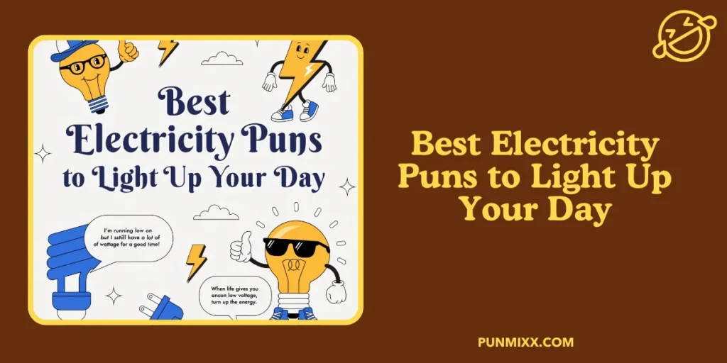 Best Electricity Puns to Light Up Your Day