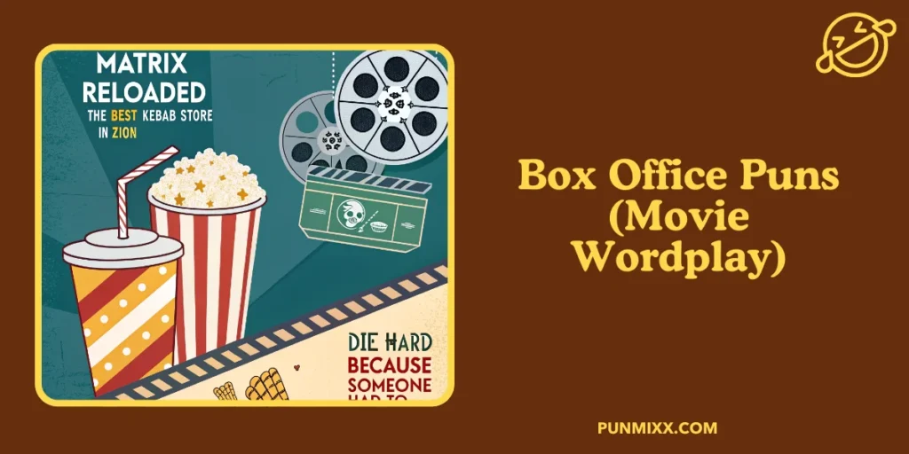 Box Office Puns (Movie Wordplay)