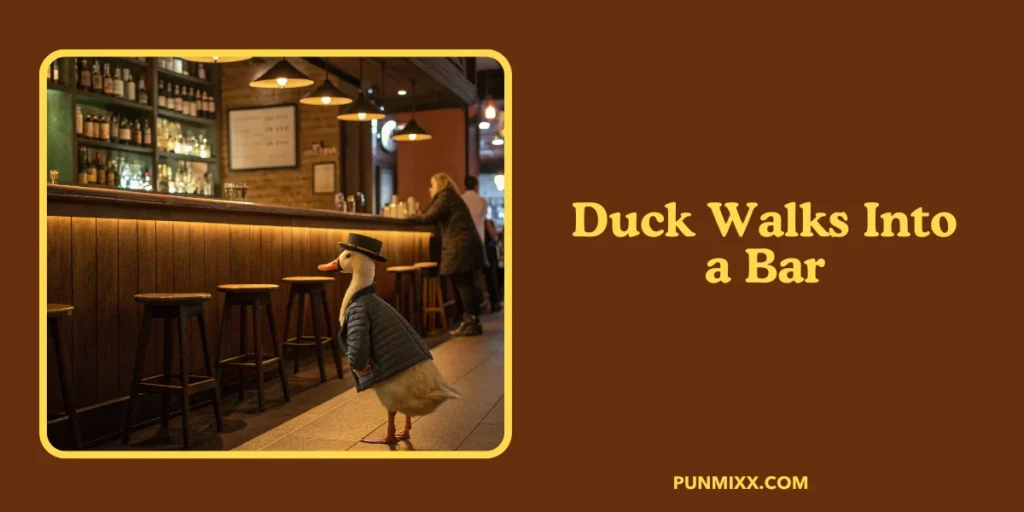 Duck Walks Into a Bar