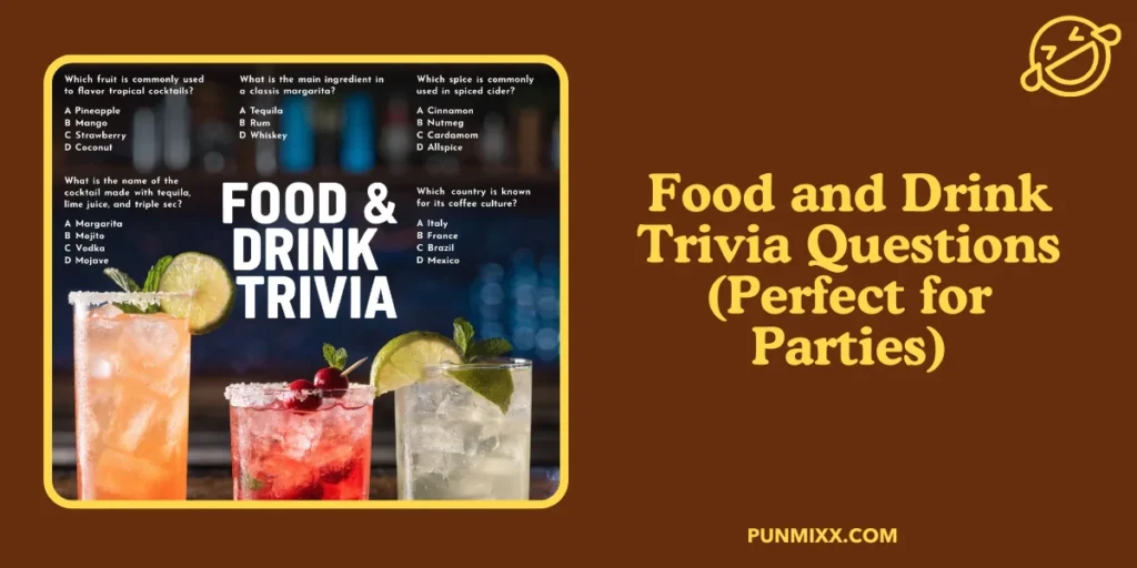 Food and Drink Trivia Questions (Perfect for Parties)