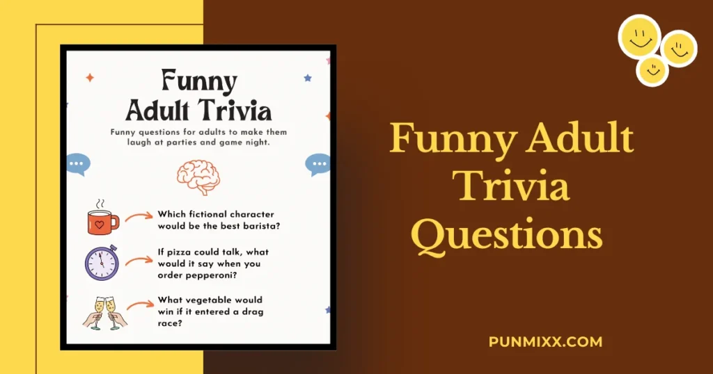 Funny Adult Trivia Questions