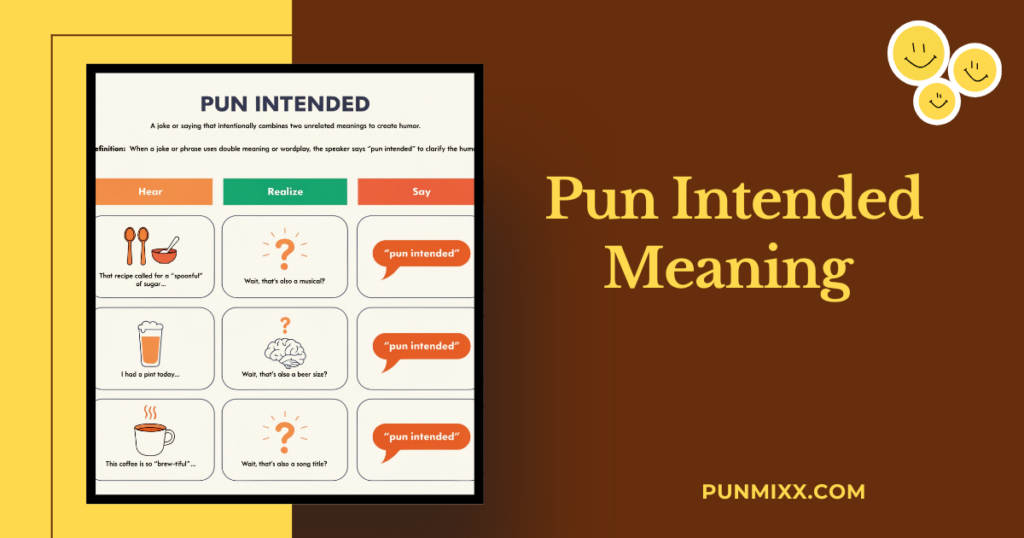 Pun Intended Meaning