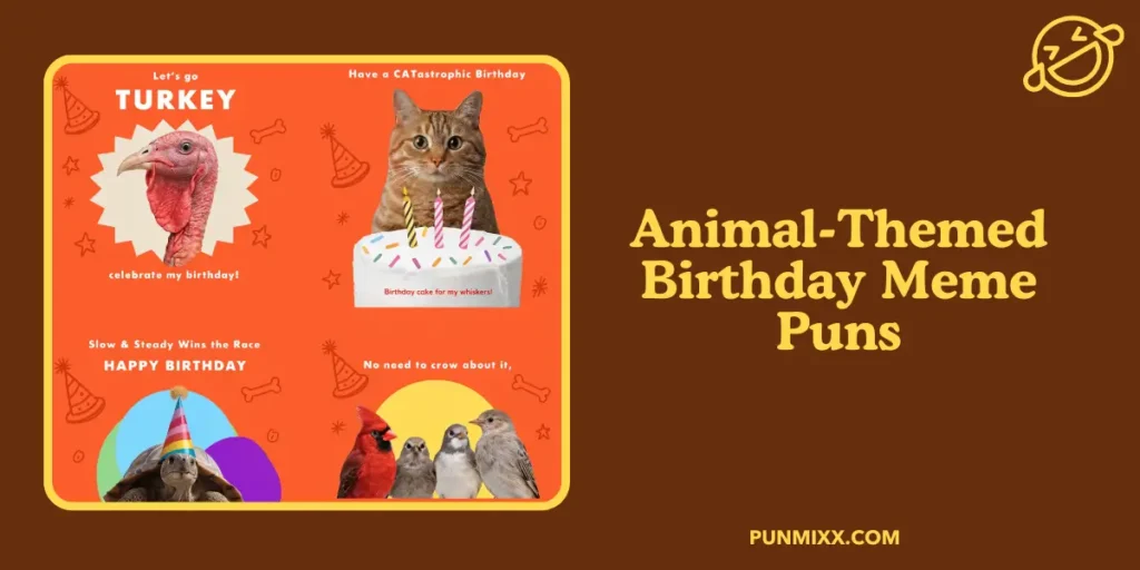 Animal-Themed Birthday Meme Puns