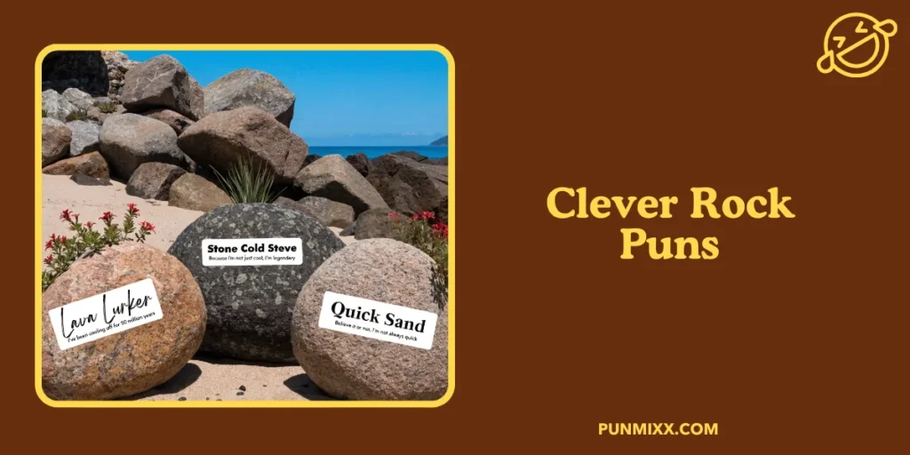 Clever Rock Puns
