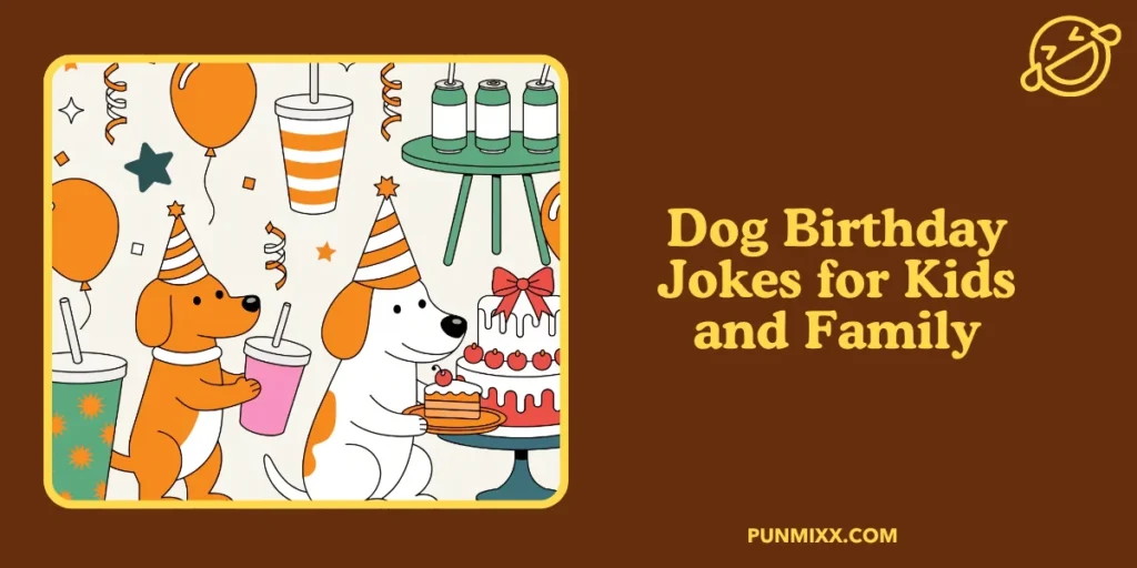 Dog Birthday Jokes for Kids and Family