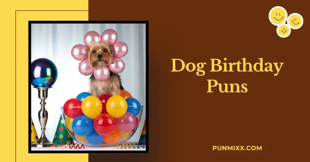 Dog Birthday Puns