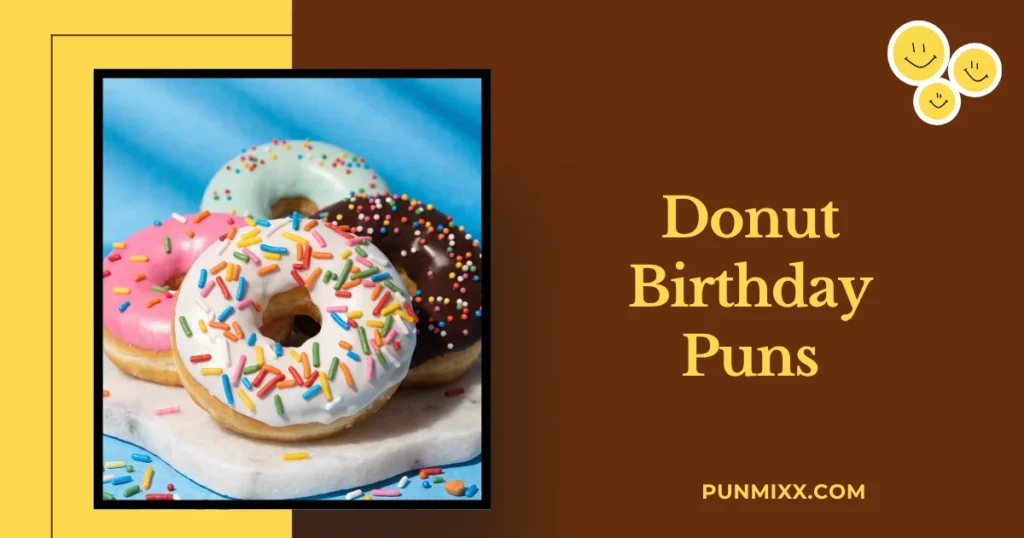 Donut Birthday Puns
