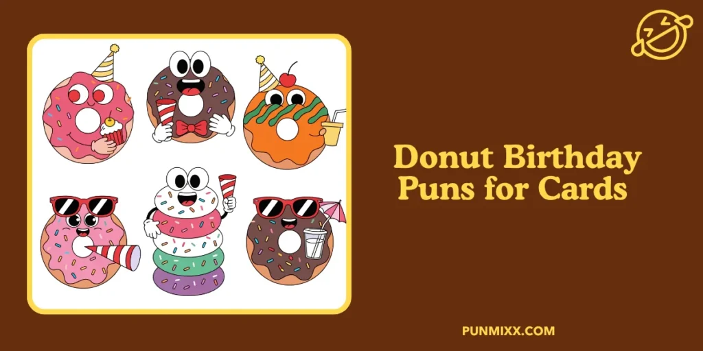 Donut Birthday Puns for Cards 