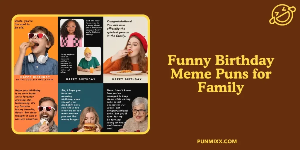 Funny Birthday Meme Puns for Family