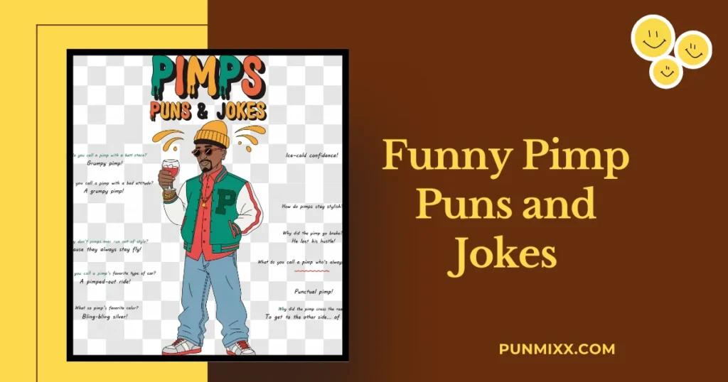 Funny Pimp Puns and Jokes