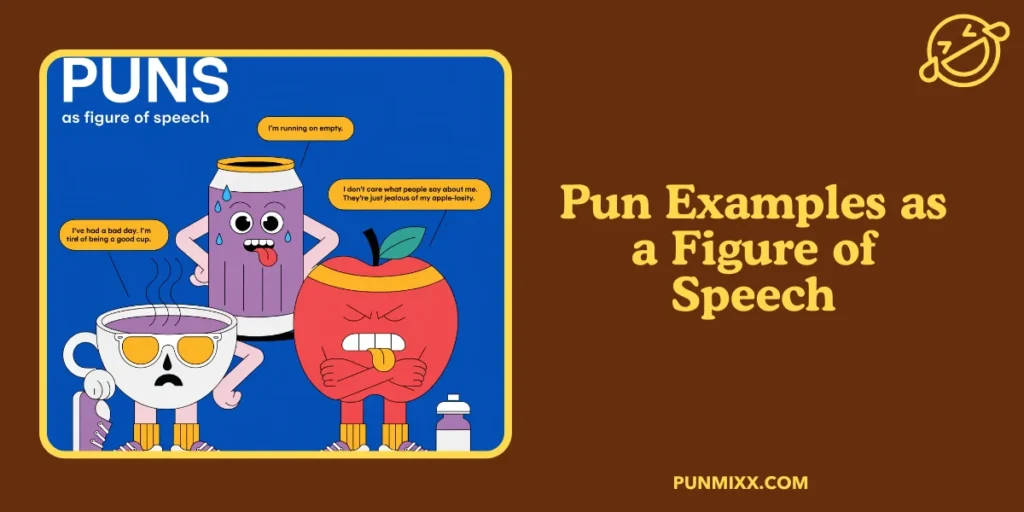 Pun Examples as a Figure of Speech
