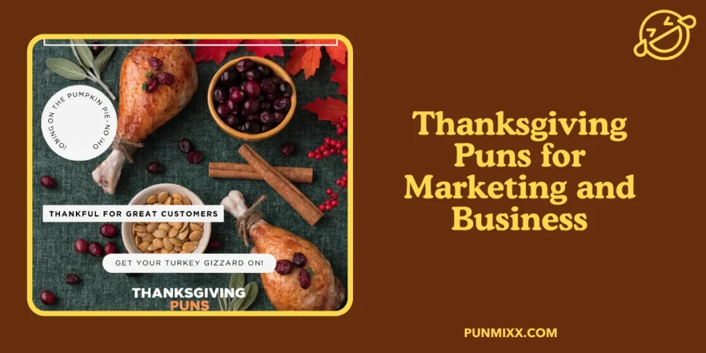 Thanksgiving Puns for Marketing and Business