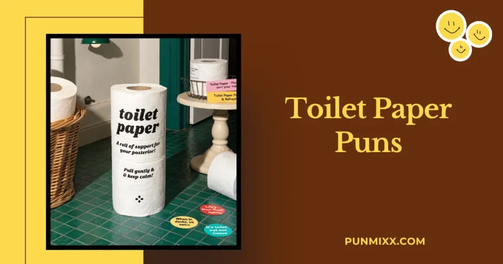 Toilet Paper Puns