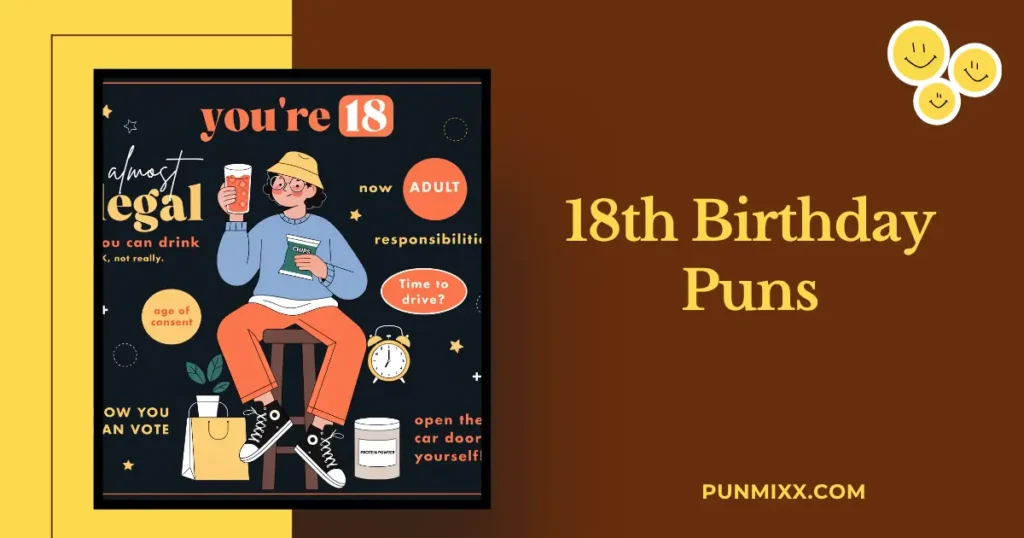18th Birthday Puns