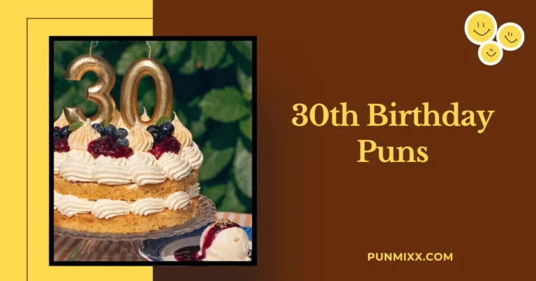 30th Birthday Puns