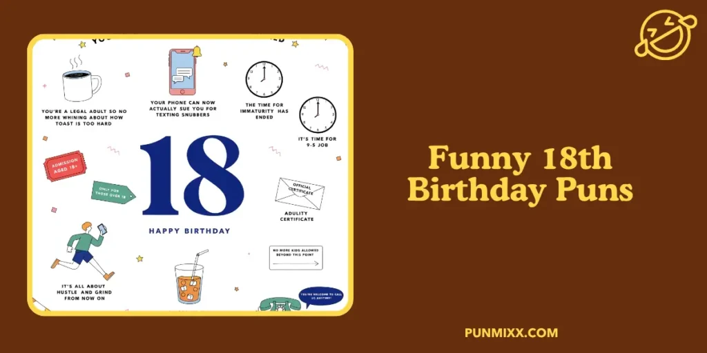 Funny 18th Birthday Puns