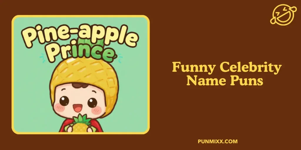 Funny Celebrity Name Puns