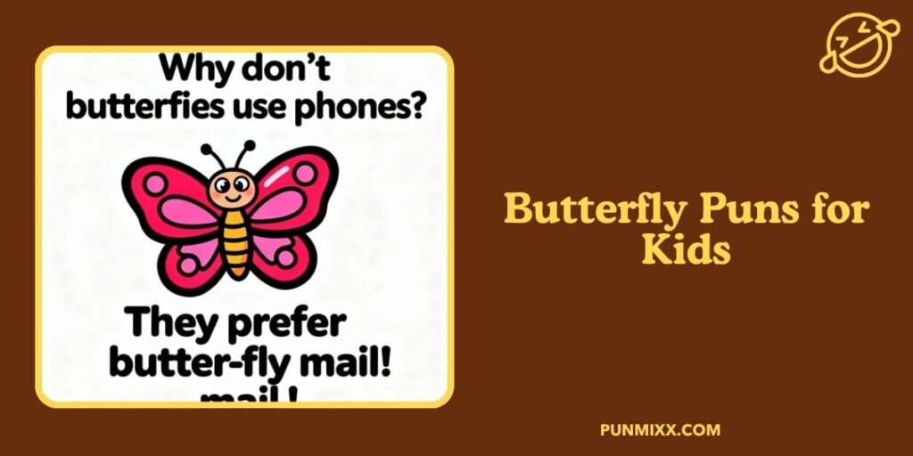 Butterfly Puns for Kids