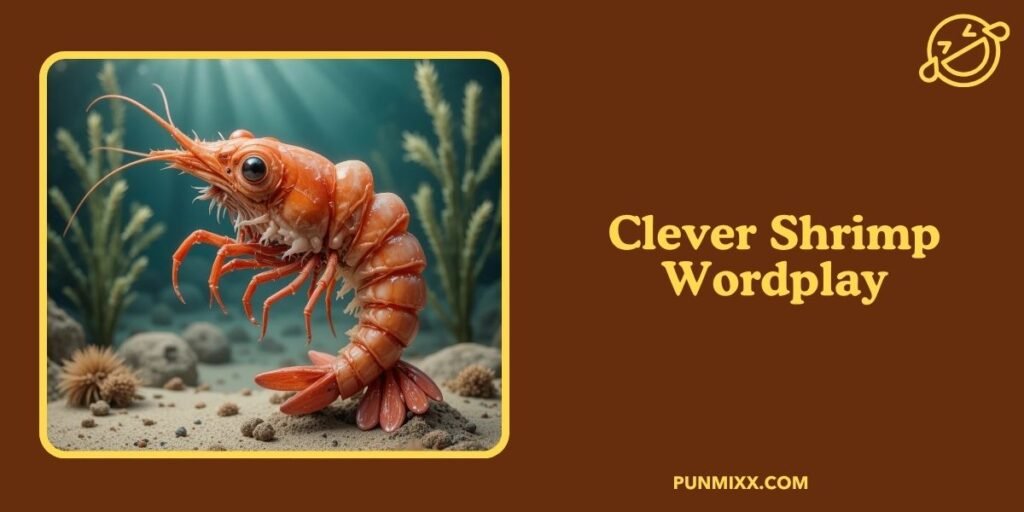 Clever Shrimp Wordplay