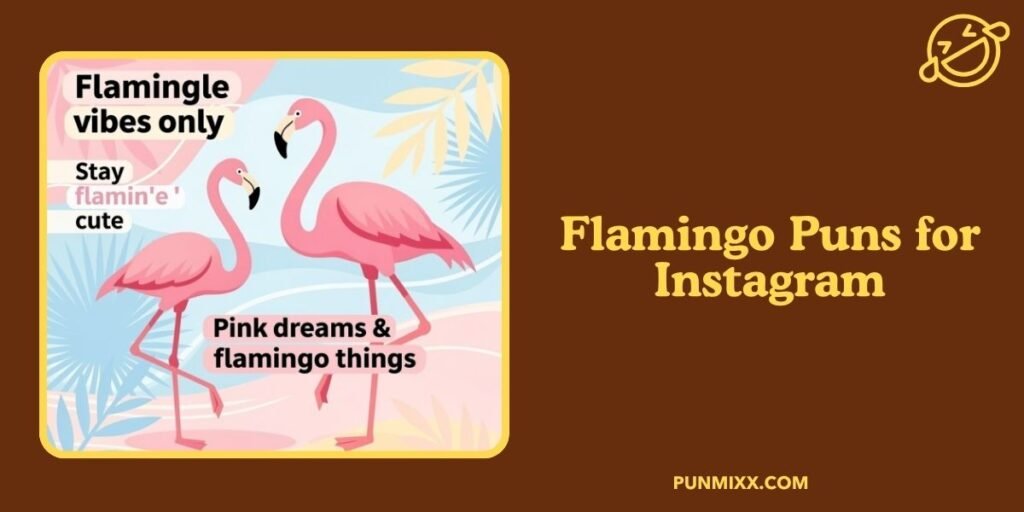 Flamingo Puns for Instagram