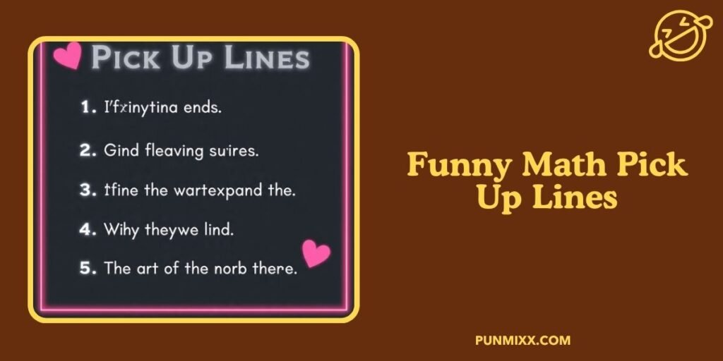 Funny Math Pick Up Lines