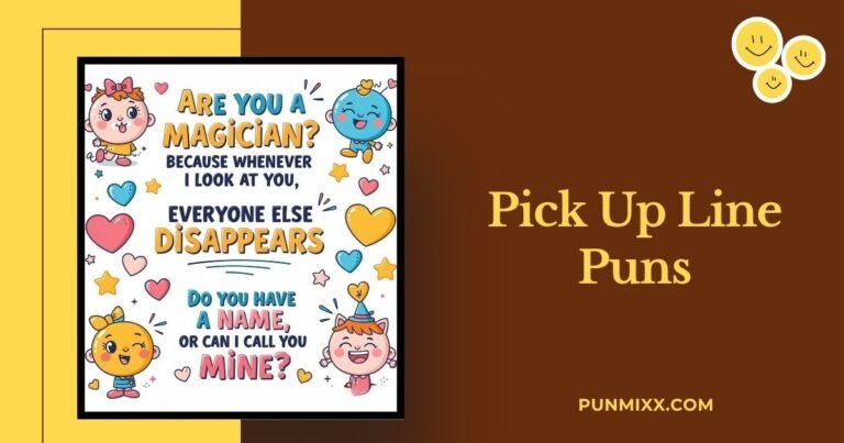 Pick Up Line Puns