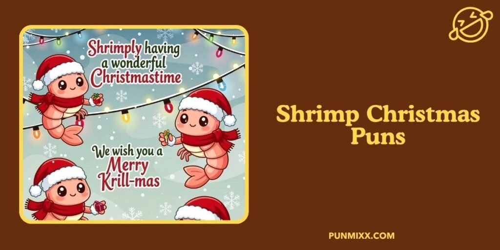 Shrimp Christmas Puns