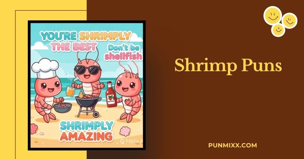 Shrimp Puns