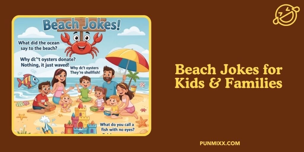 Beach Jokes for Kids & Families