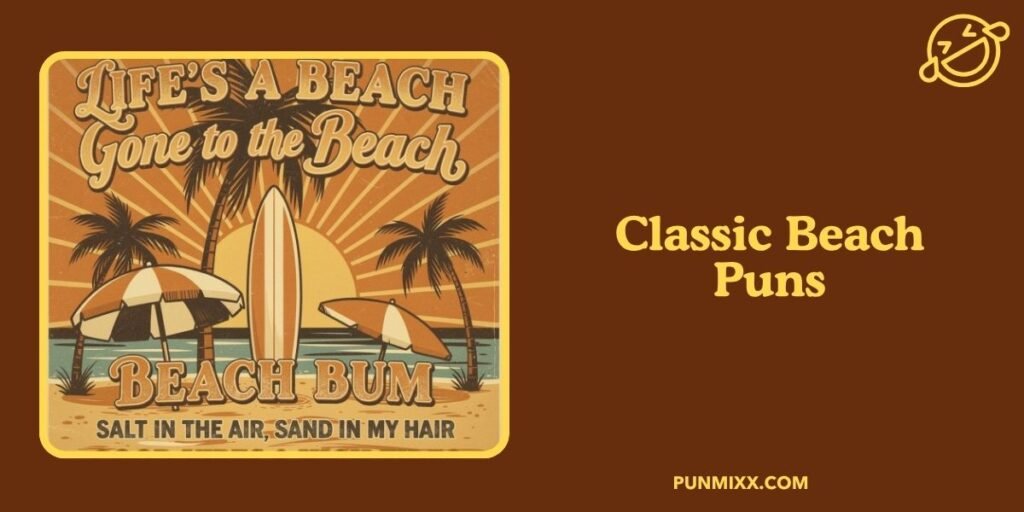 Classic Beach Puns