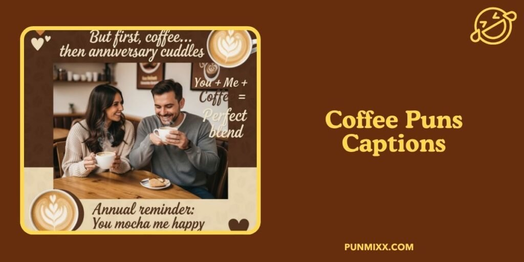 Coffee Puns Captions