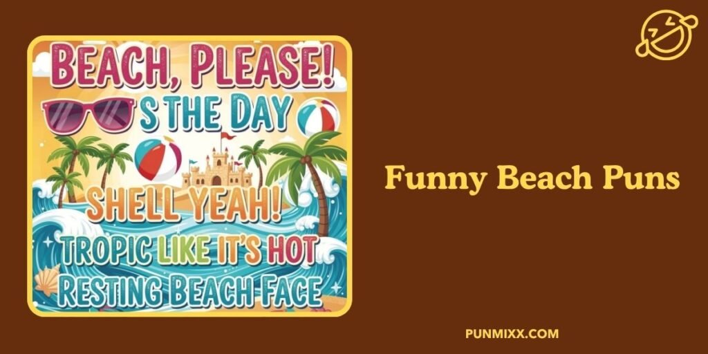 Funny Beach Puns