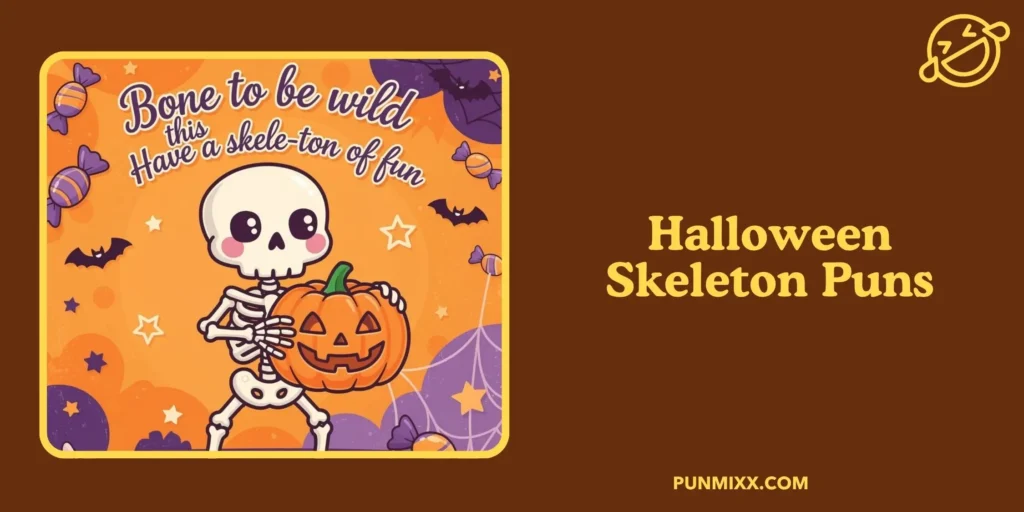 Halloween Skeleton Puns